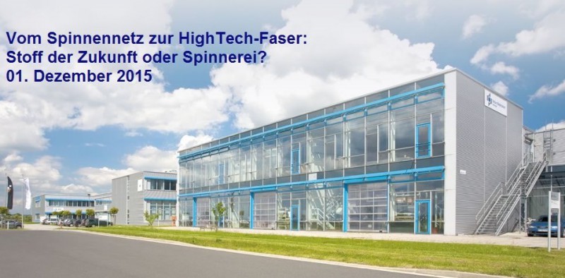 Neue Materialien Bayreuth und VDI: Vom Spinnennetz zur HighTech-Faser: Stoff  der Zukunft oder Spinnerei? | textile network | Internationales Magazin fr  die Herstellung textiler Produkte
