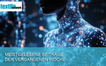 Meist-gelesen-textile-network-DE-KW-6 Copyright panophotograph-AdobeStock-generiert mit KI