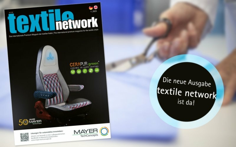 Die neue Ausgabe 1-2025 von textile network ist da!